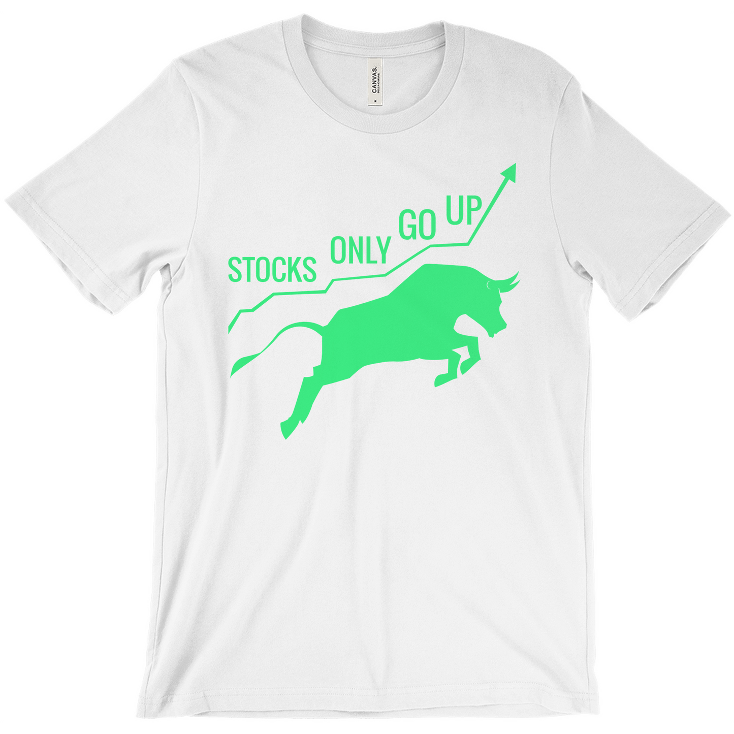 Stocks Only Go Up! Unisex T-Shirt