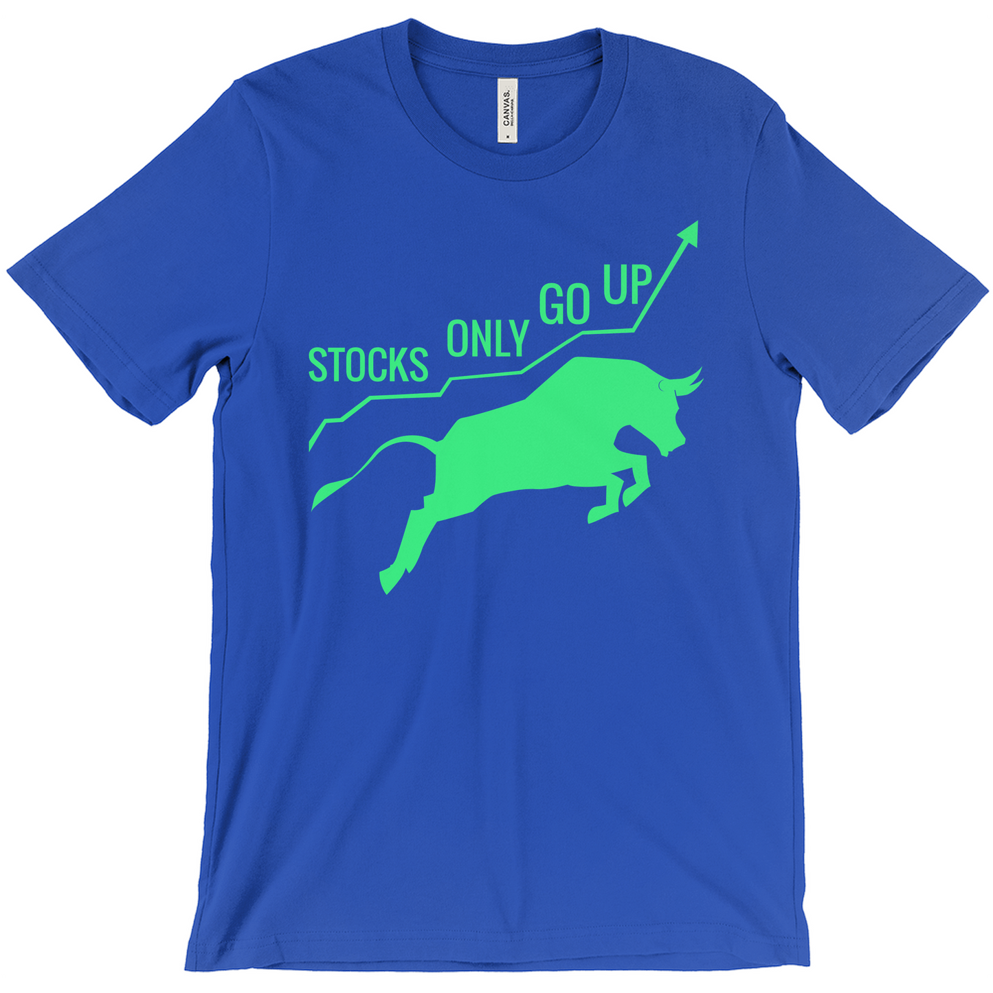 Stocks Only Go Up! Unisex T-Shirt