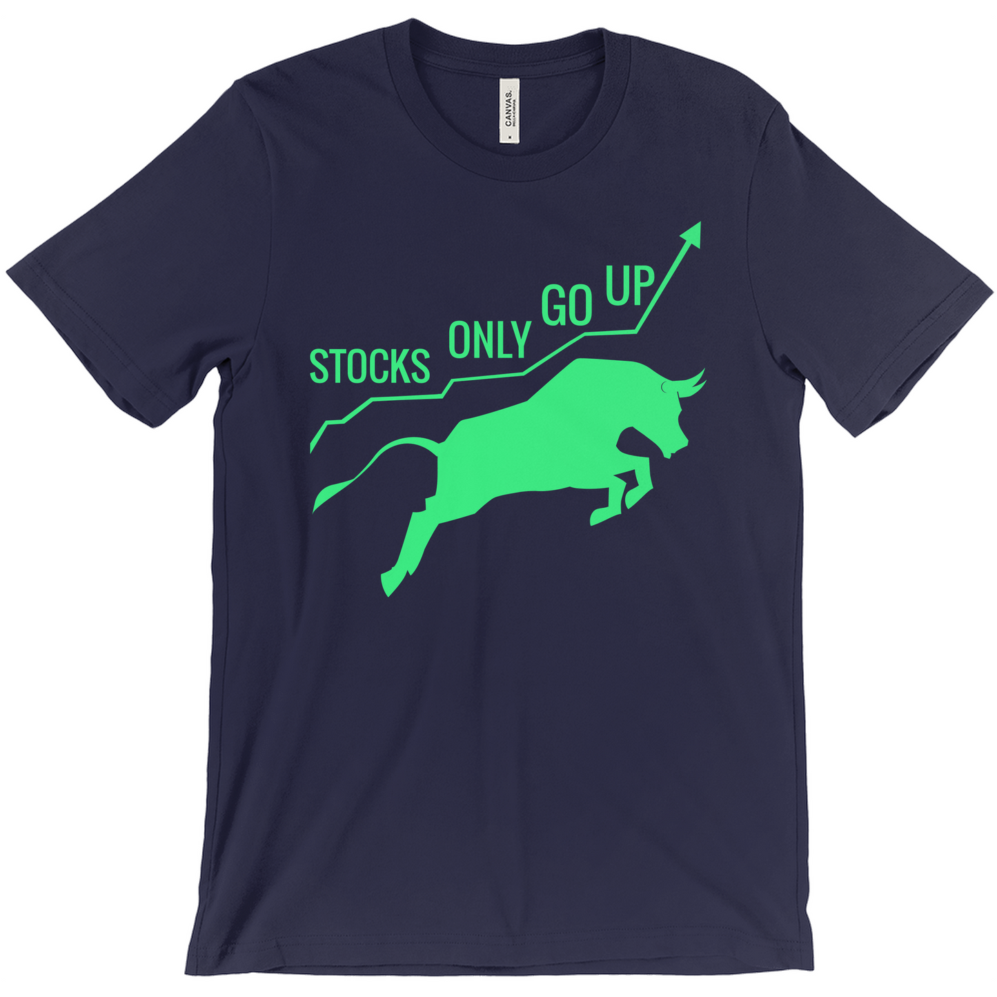 Stocks Only Go Up! Unisex T-Shirt